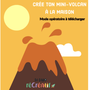 Crée ton mini-volcan à la maison